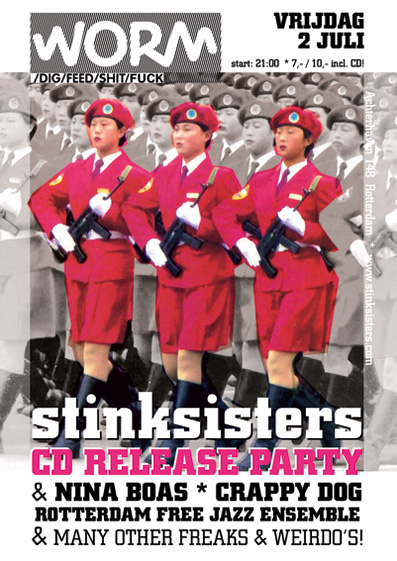 Stinksisters CD RELEASE PARTY 2 JULI in WORM ROTTERDAM 